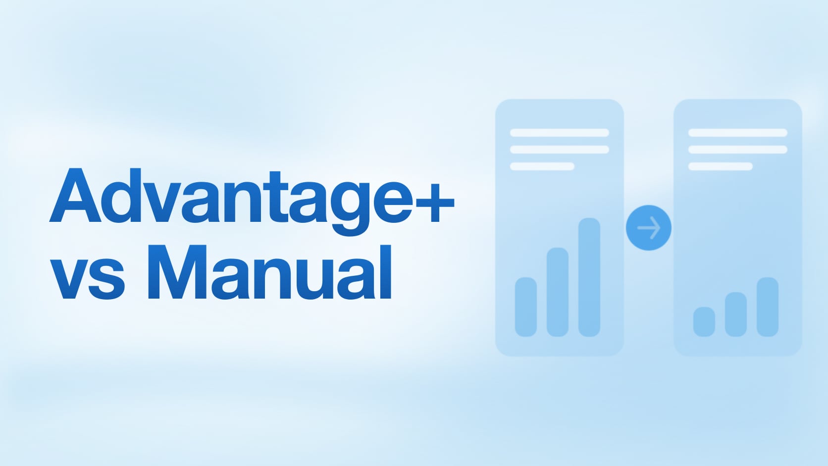 Meta Advantage+ vs Manual Campaigns: Which Wins for Apps?