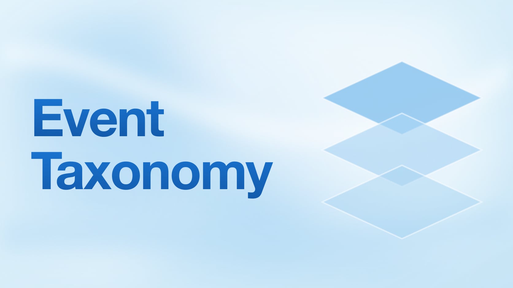 The Complete Event Taxonomy Implementation Guide: From Planning to Validation
